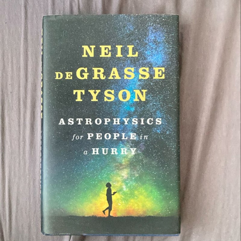 Astrophysics for People in a Hurry