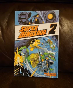 Super Dinosaur, Vol. 2