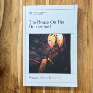 The House on the Borderland