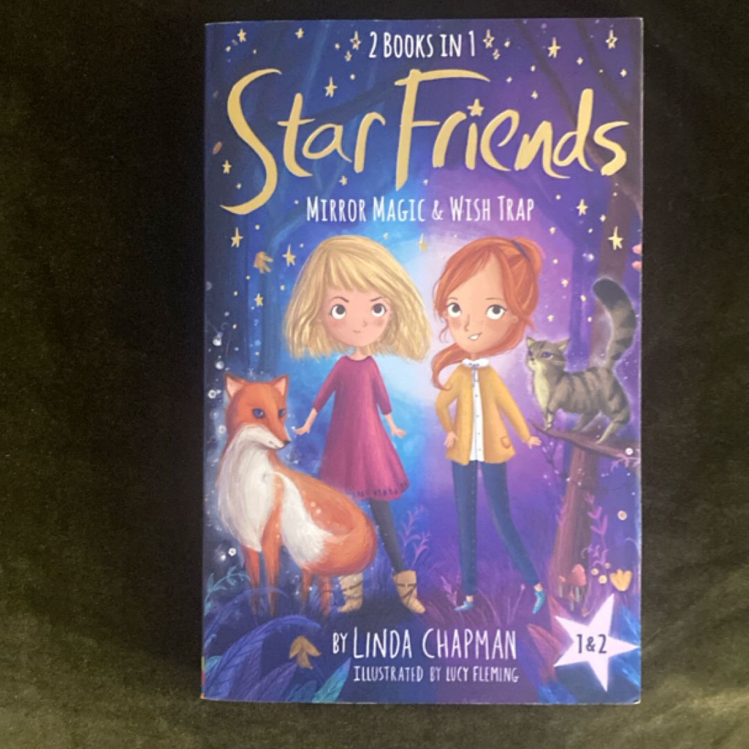 Star Friends 2 Books in 1: Mirror Magic and Wish Trap