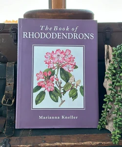 The Book of Rhododendrons