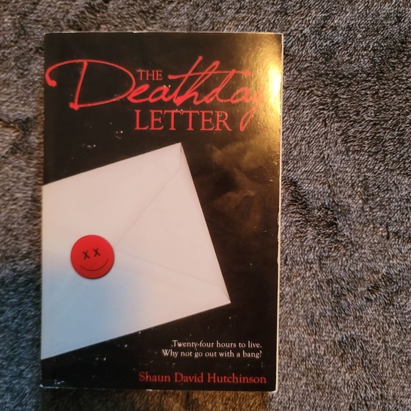 The Deathday Letter by Shaun David Hutchinson
