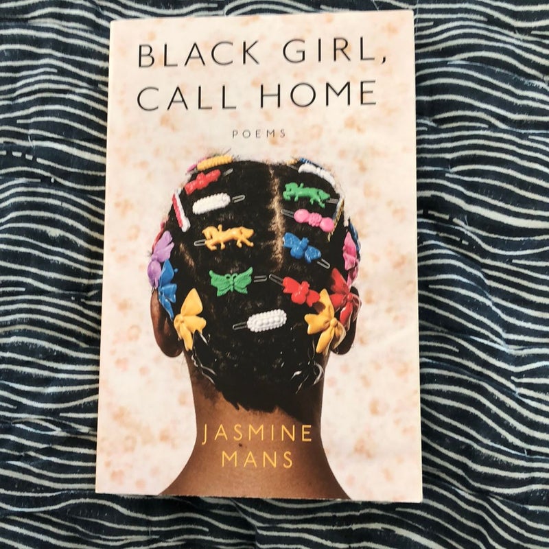 Black Girl, Call Home