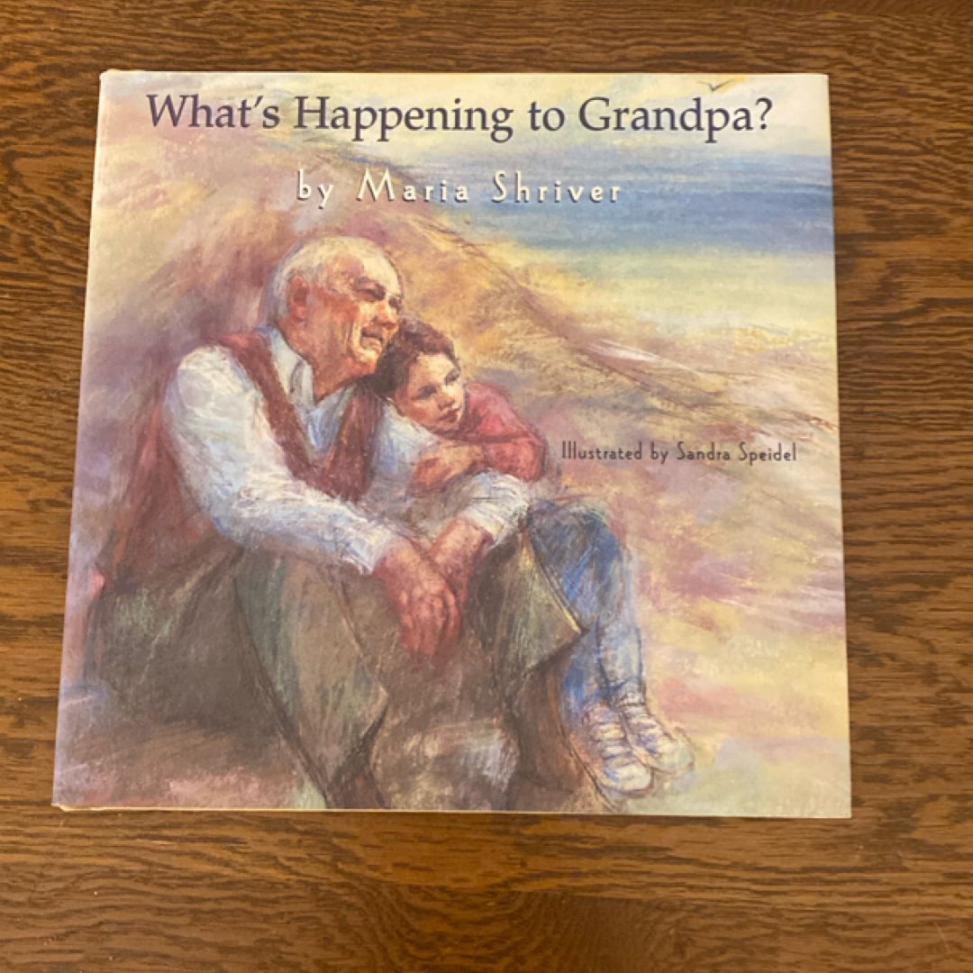 What's Happening to Grandpa?