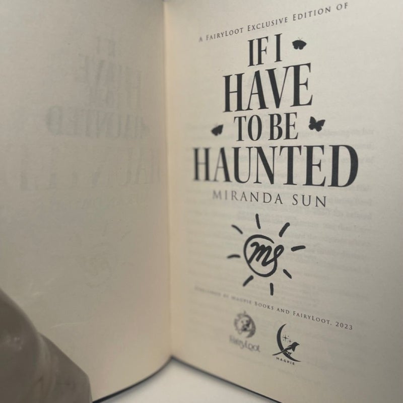 If I Have to be Haunted 