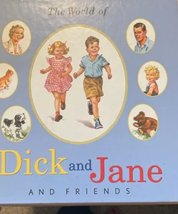 The World of Dick and Jane and Friends 