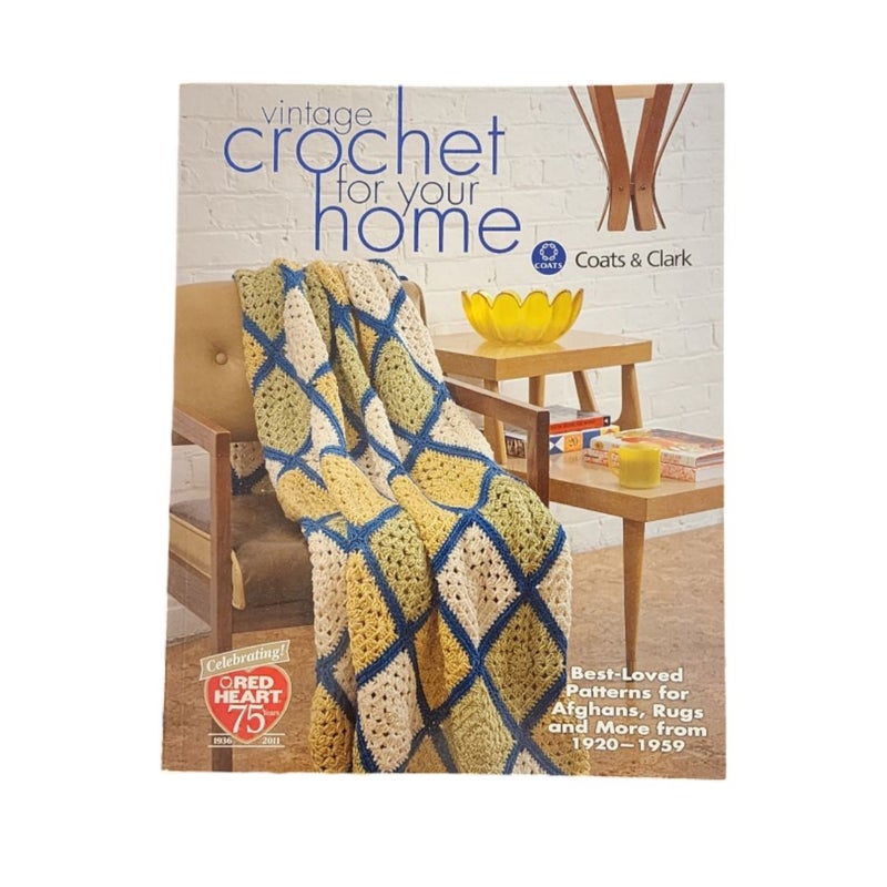 Vintage Crochet for Your Home