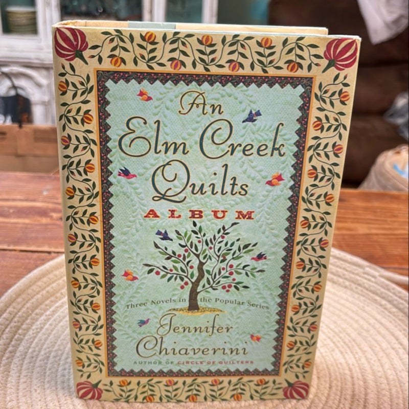 An Elm Creek Quilts Album