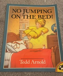No Jumping on the Bed!