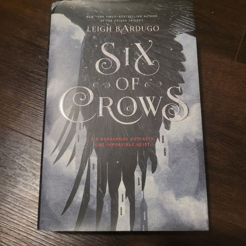 1st Printing 1st Edition Six of Crows