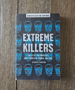 Extreme Killers