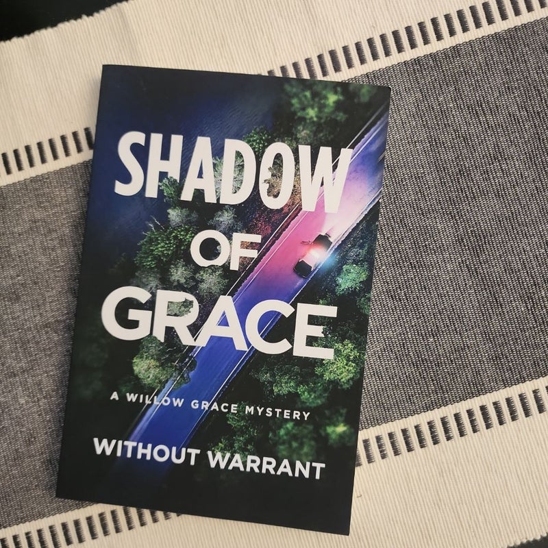 Shadow of Grace (a Willow Grace Mystery)