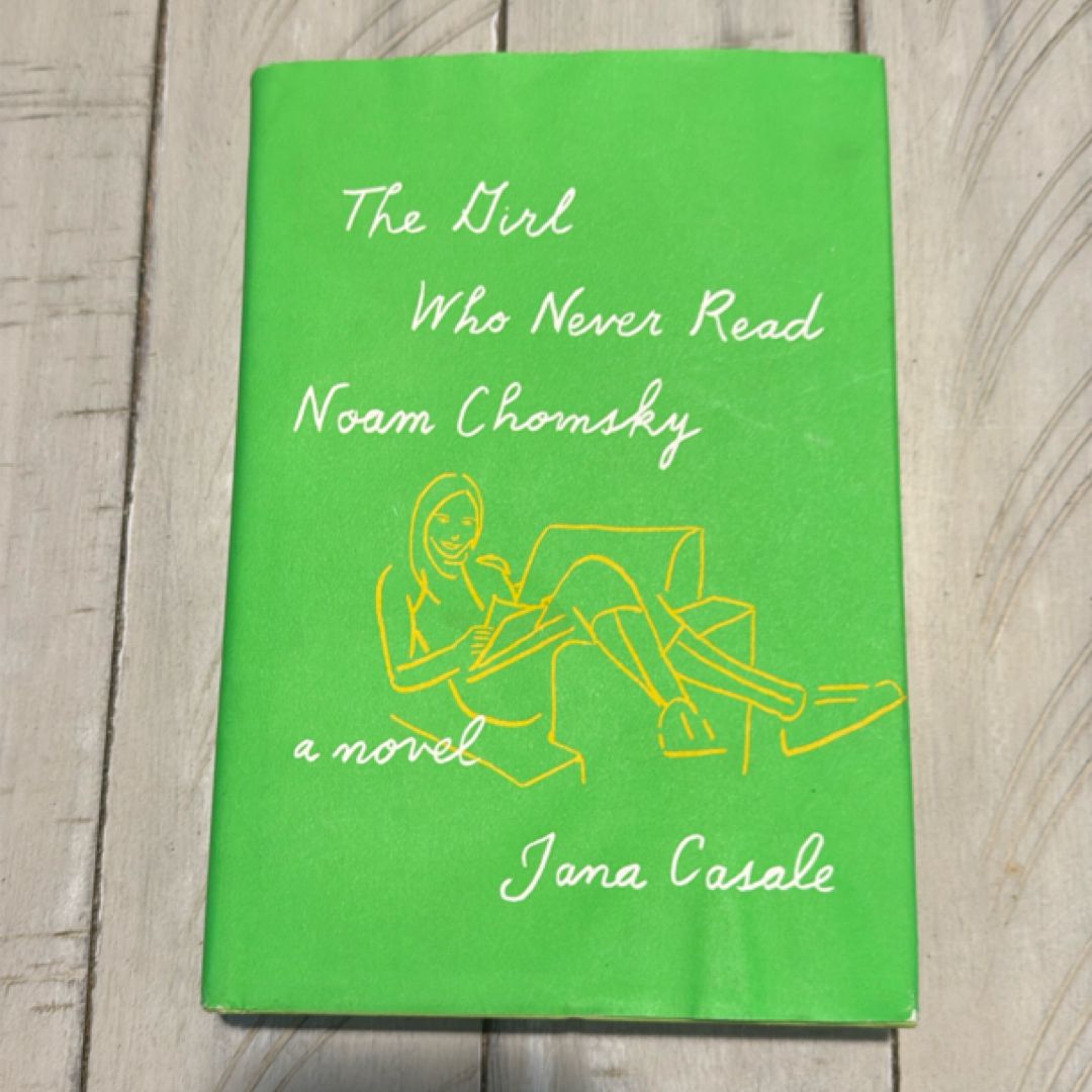 The Girl Who Never Read Noam Chomsky