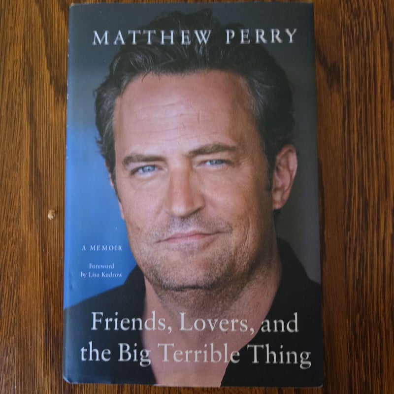 Friends, Lovers, and the Big Terrible Thing