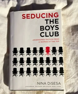 Seducing the Boys Club