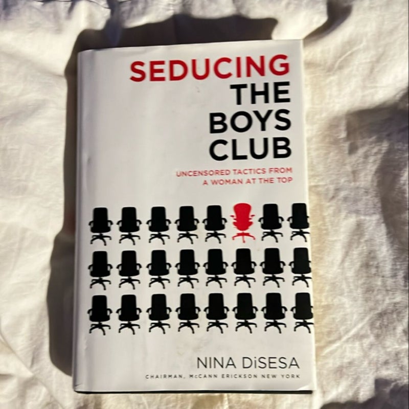 Seducing the Boys Club