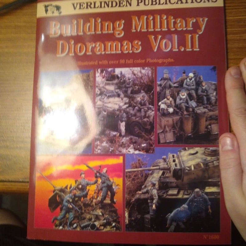 Building Military Dioramas, Vol. II 