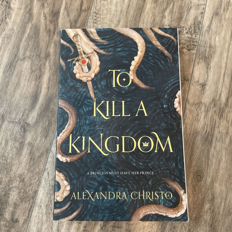 To Kill a Kingdom