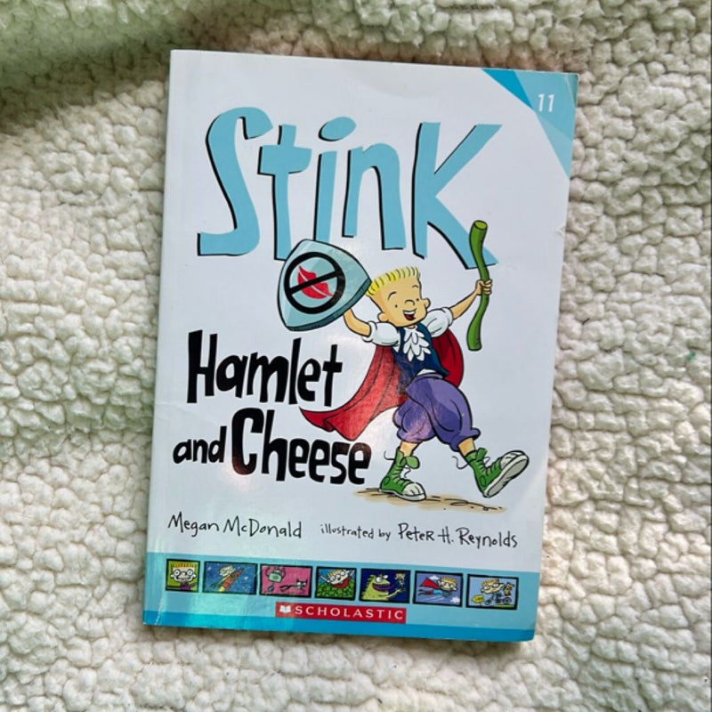 Stink: Hamlet and Cheese