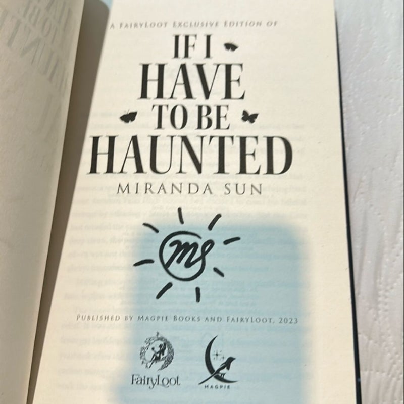 If I Have to Be Haunted