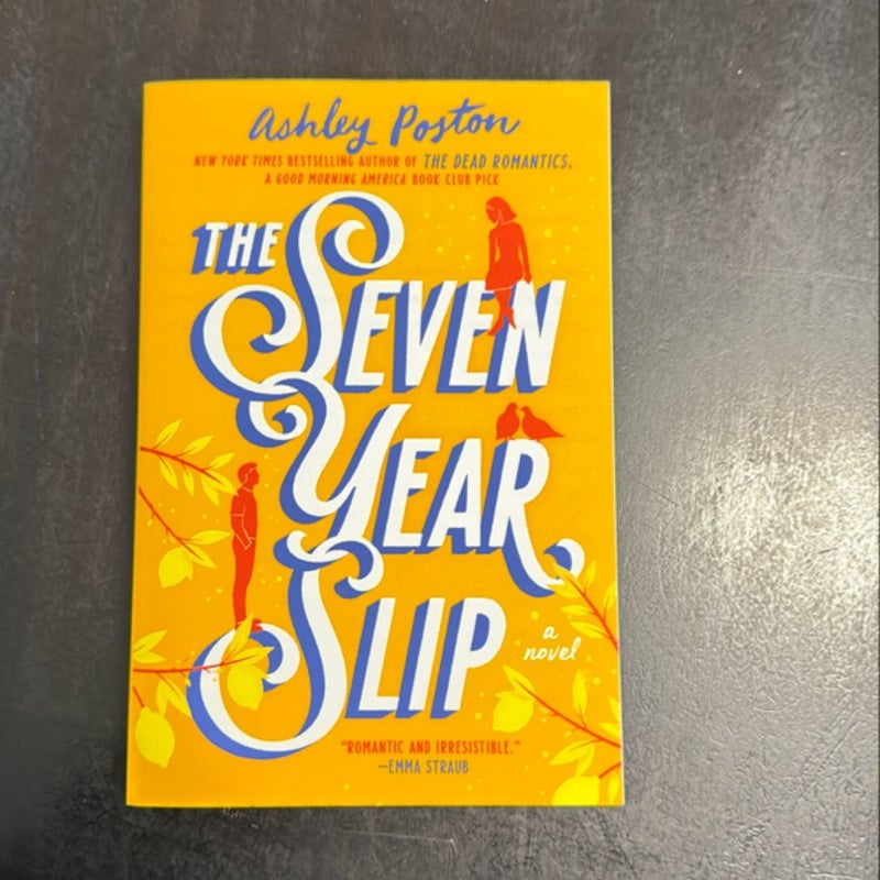 The Seven Year Slip