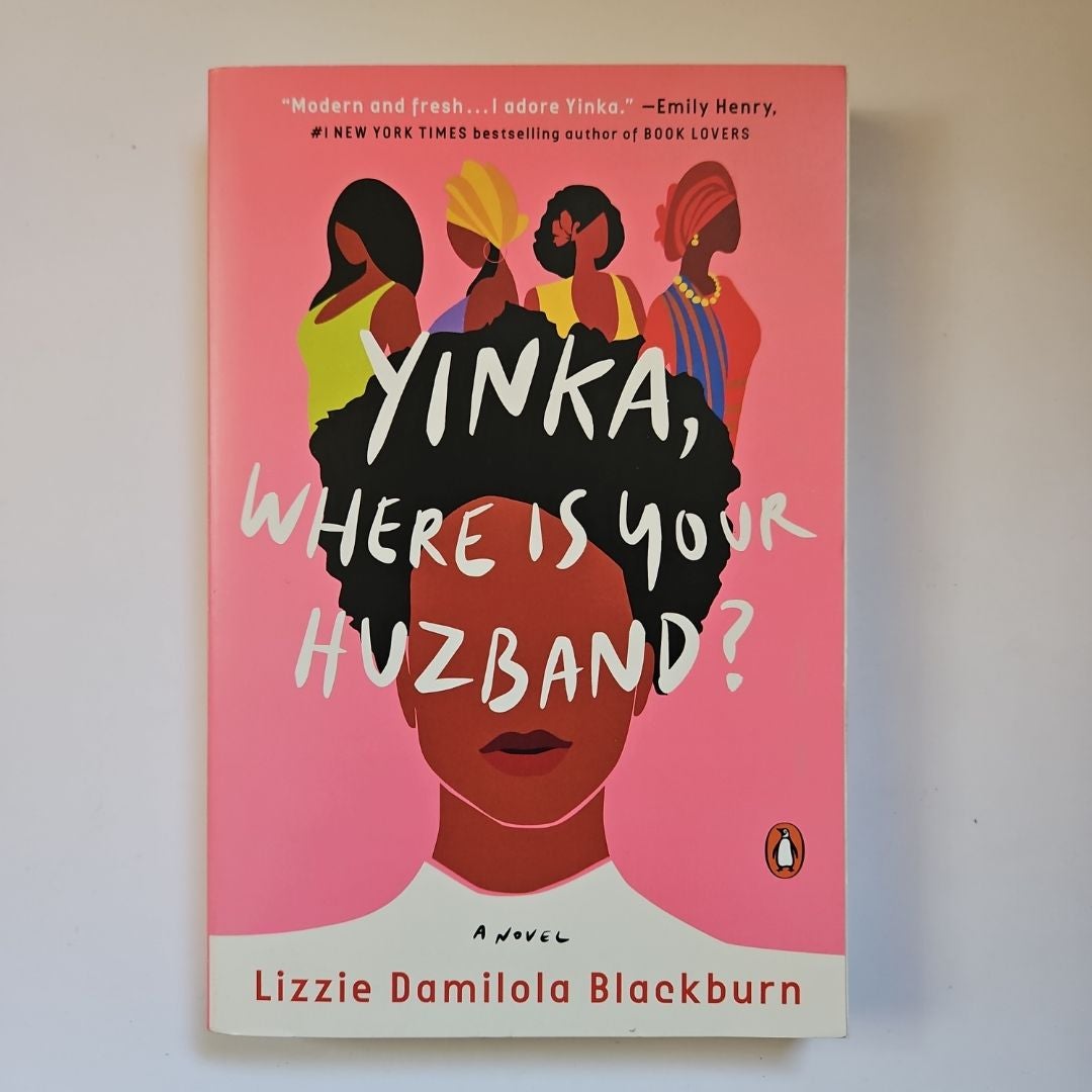 Yinka, Where Is Your Huzband?