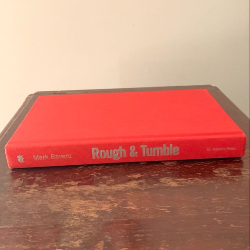 ROUGH & TUMBLE- SIGNED 1st/1st Hardcover!