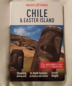 Insight Guides Chile and Easter Islands (Travel Guide with Free EBook)