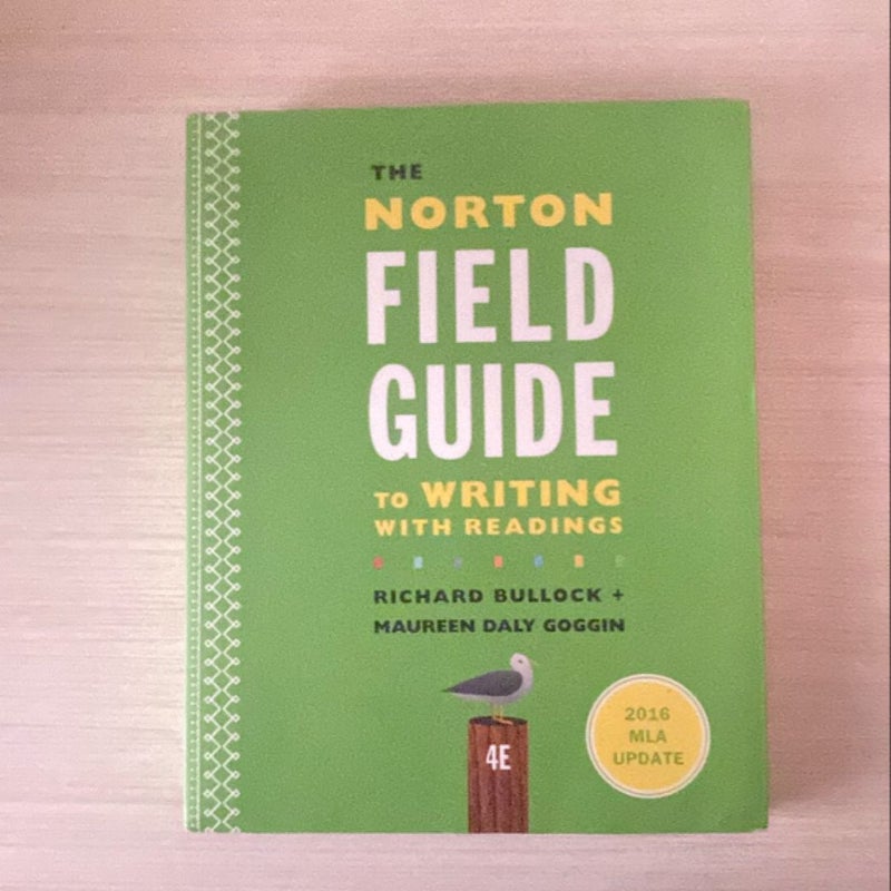 The Norton Field Guide to Writing with 2016 MLA Update