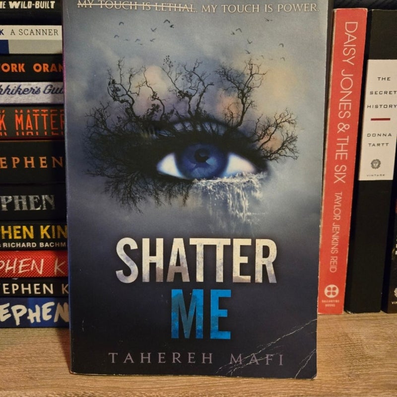 Shatter Me