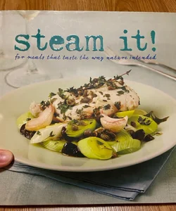 Steam it!