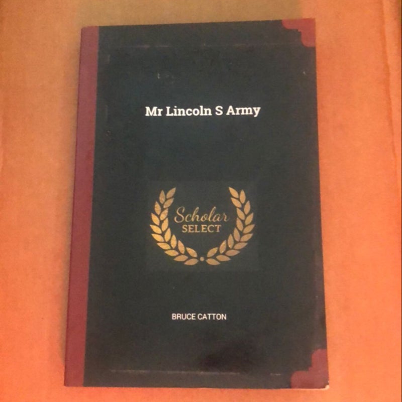 MR Lincoln S Army  94