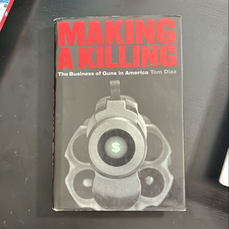 Making a Killing