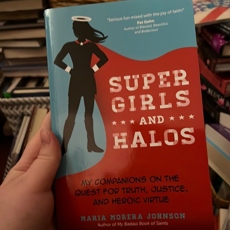 Super Girls and Halos