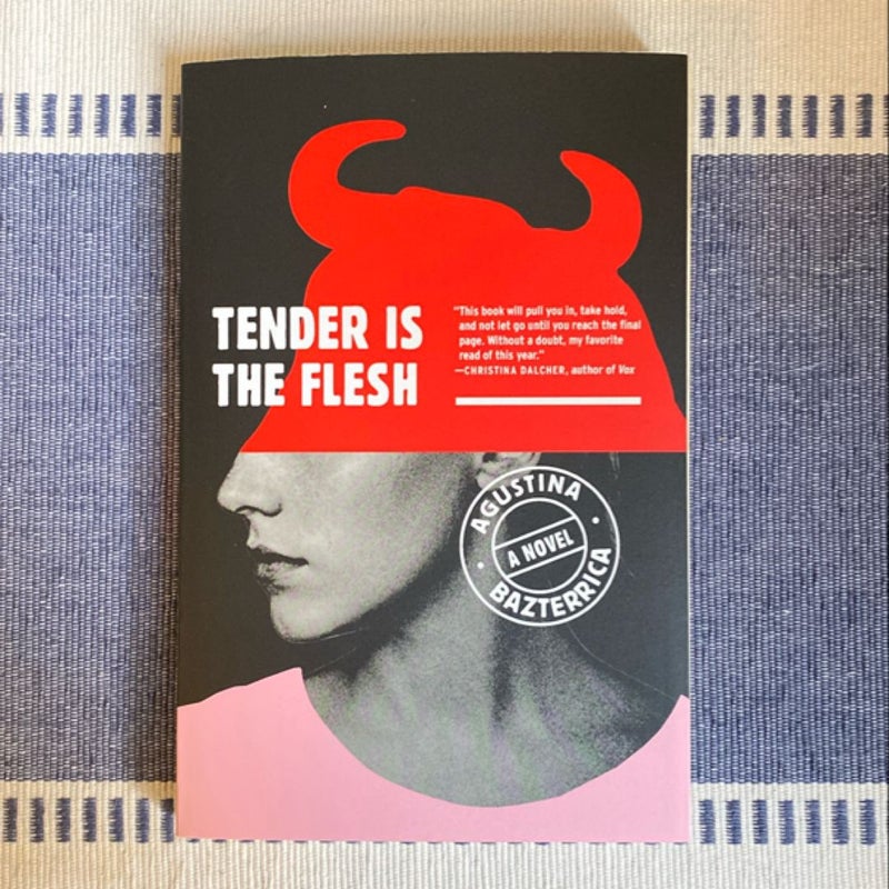 Tender Is the Flesh