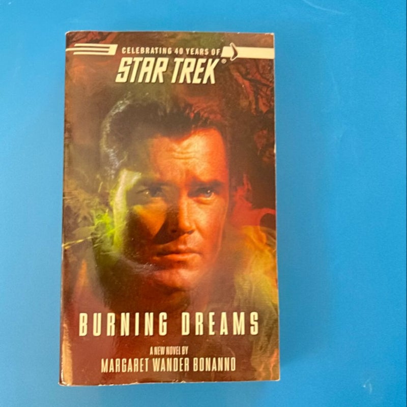 Star Trek burning dreams Star Trek burning dreams