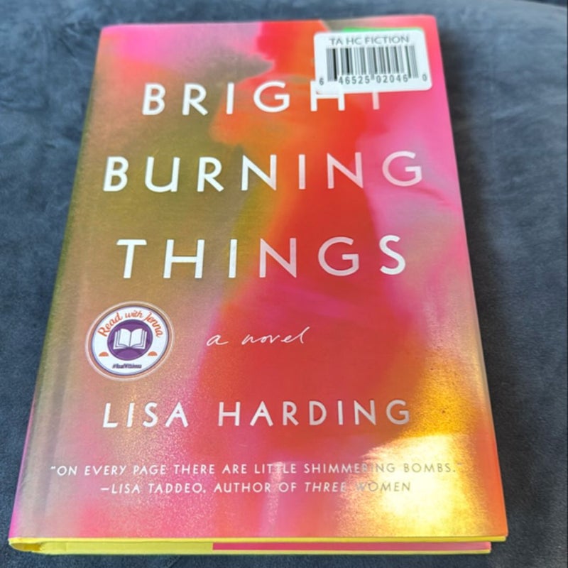 Bright Burning Things