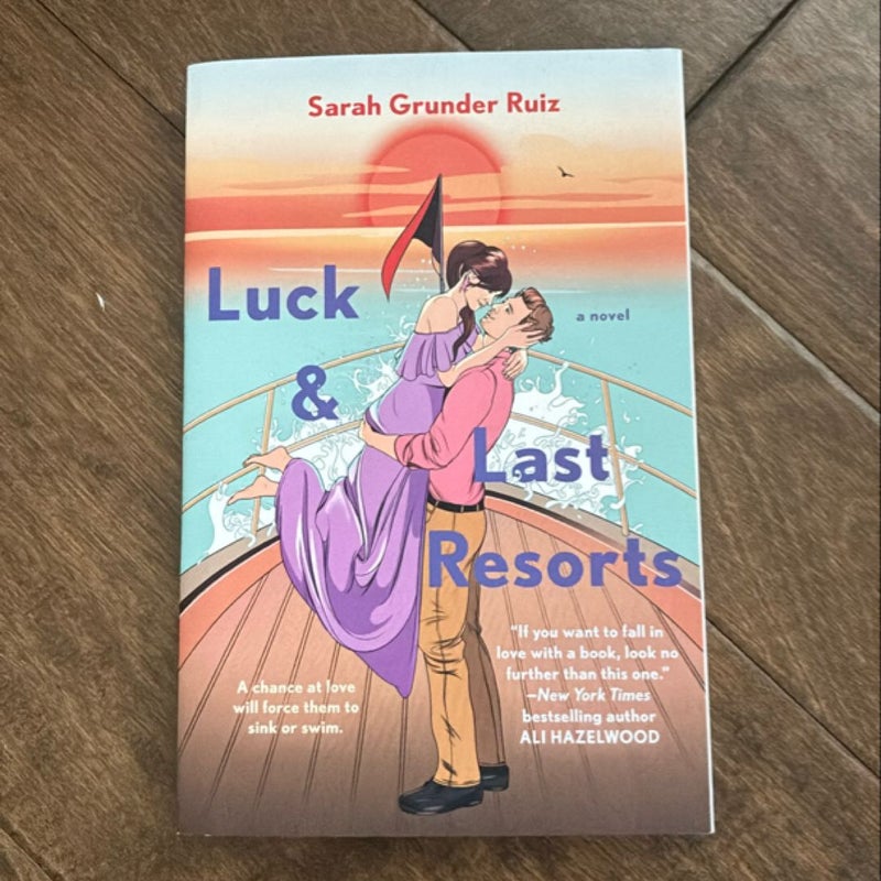 Luck and Last Resorts