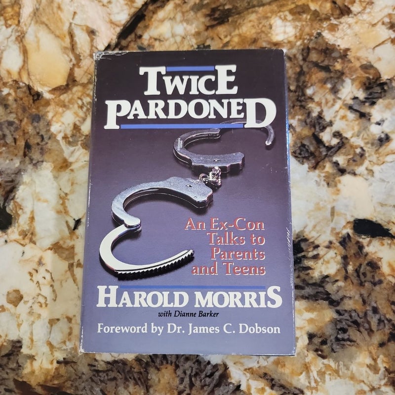 Twice Pardoned