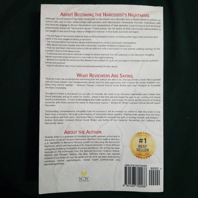 Becoming the Narcissist's Nightmare: How to Devalue and Discard the Narcissist While Supplying Yourself