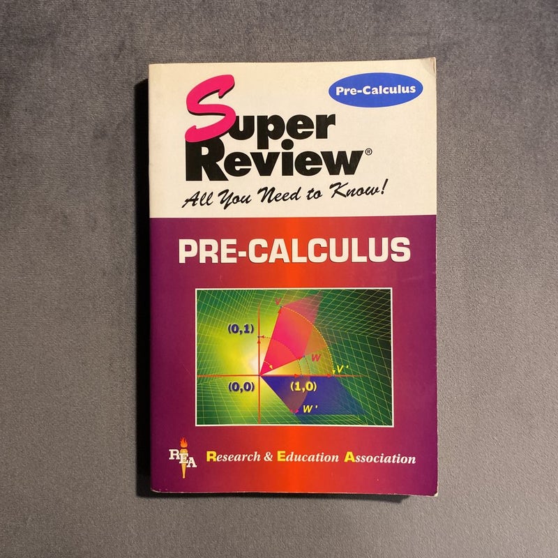 Pre-Calculus Super Review