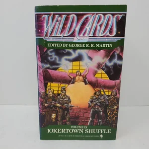 Wild Cards IX: Jokertown Shuffle