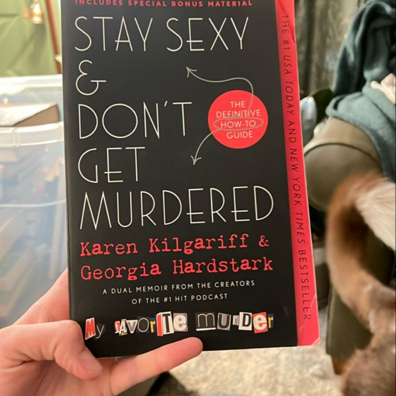 Stay Sexy and Don't Get Murdered