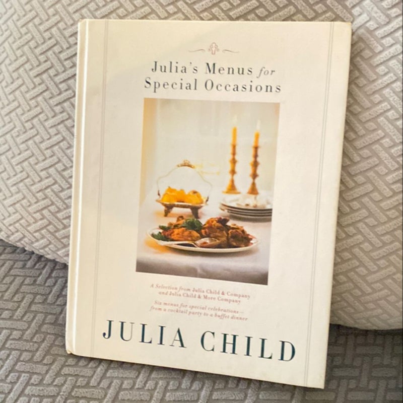 Julia's Menus for Special Occasions