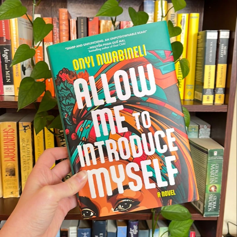 Allow Me to Introduce Myself by Onyi Nwabineli