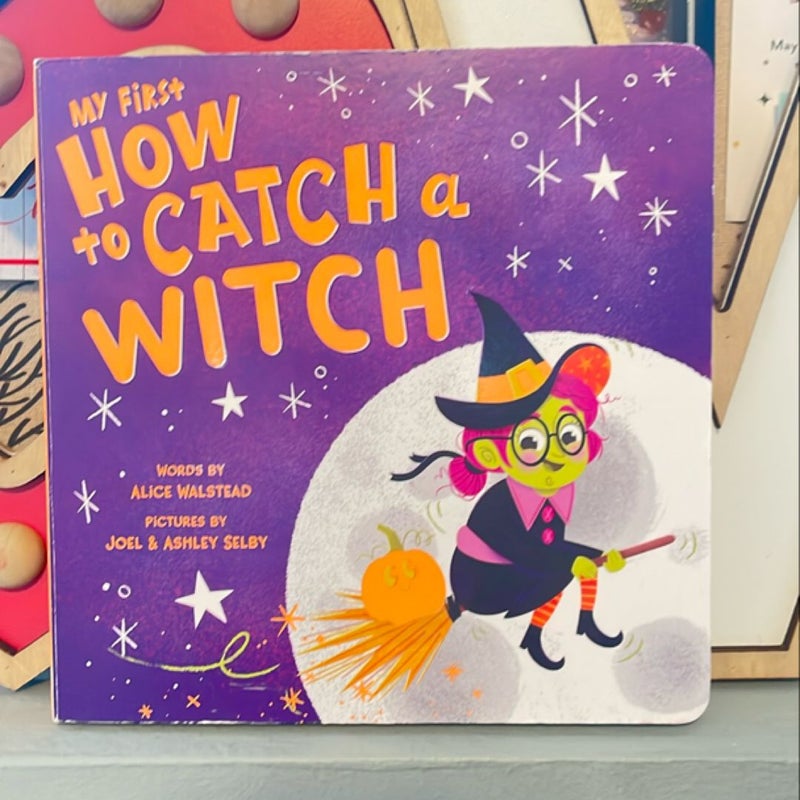 My First How to Catch a Witch