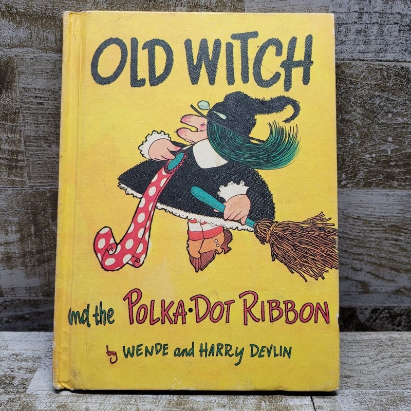 Old Witch and the Polka Dot Ribbon Book