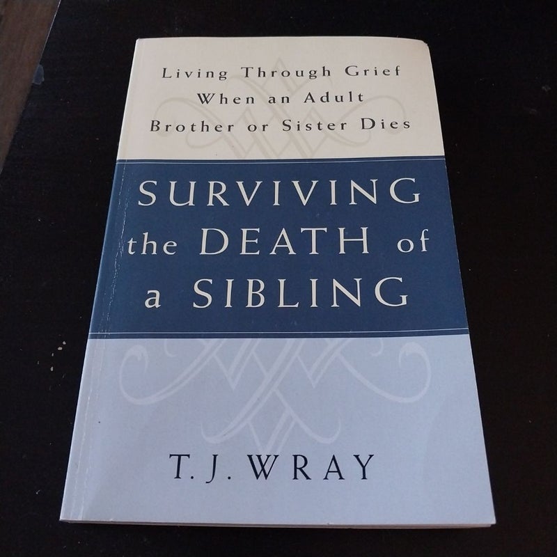 Surviving the Death of a Sibling