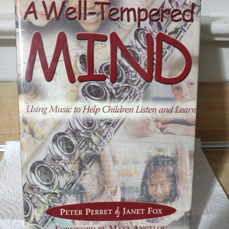 A Well-Tempered Mind