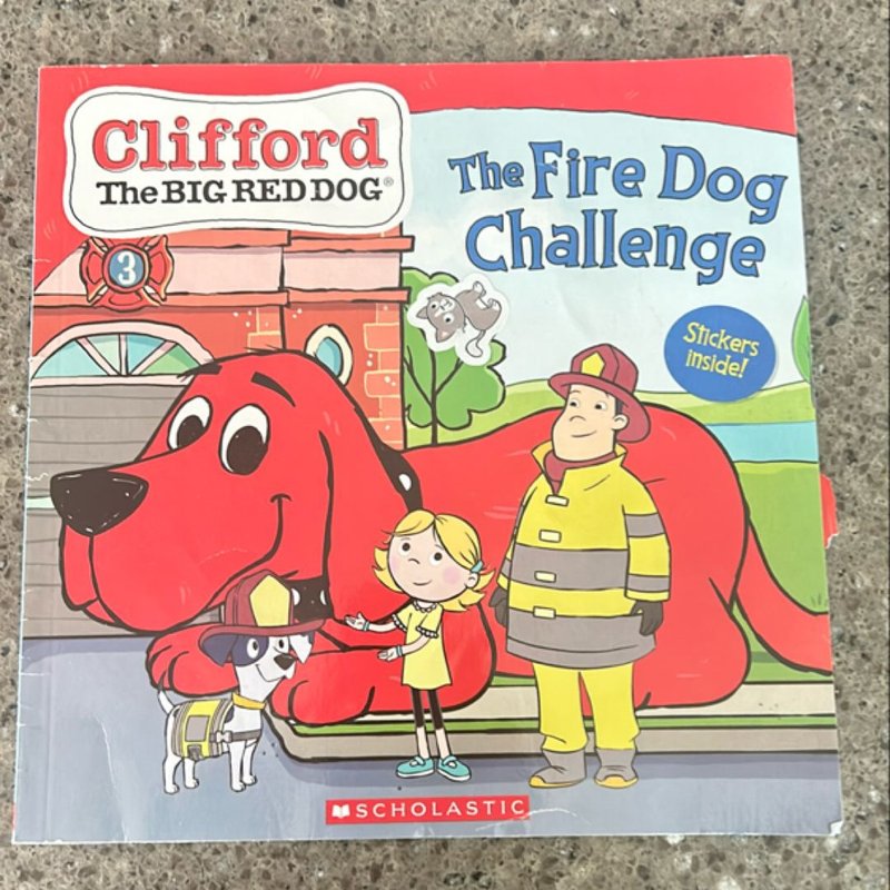 The Fire Dog Challenge (Clifford the Big Red Dog Storybook)